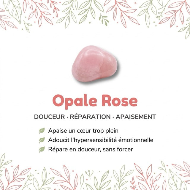 Vertus de la pierre : Opale Rose
